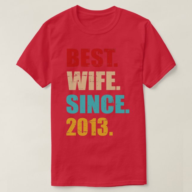 Beste Ehefrau seit 2013 zum 10. T-Shirt (Design vorne)