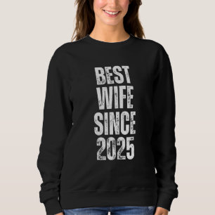 Beste Ehefrau seit 2025 Vintage Hochzeit Jubiläum Sweatshirt