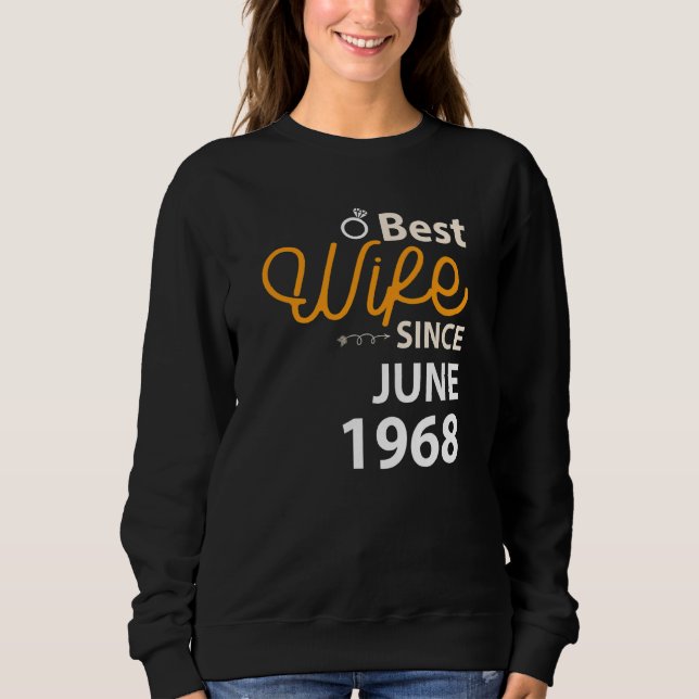 Beste Ehefrau seit Juni 1968 Sweatshirt (Vorderseite)