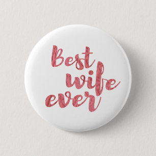 Beste Ehefrau überhaupt Button