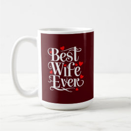 Beste Ehefrau überhaupt Kaffeetasse