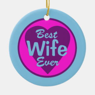 Beste Ehefrau-überhaupt personalisierte Verzierun Keramikornament