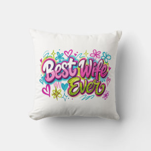 Beste Ehefrau überhaupt (Stil 4) Kissen