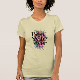 Beste Ehefrau überhaupt T-Shirt