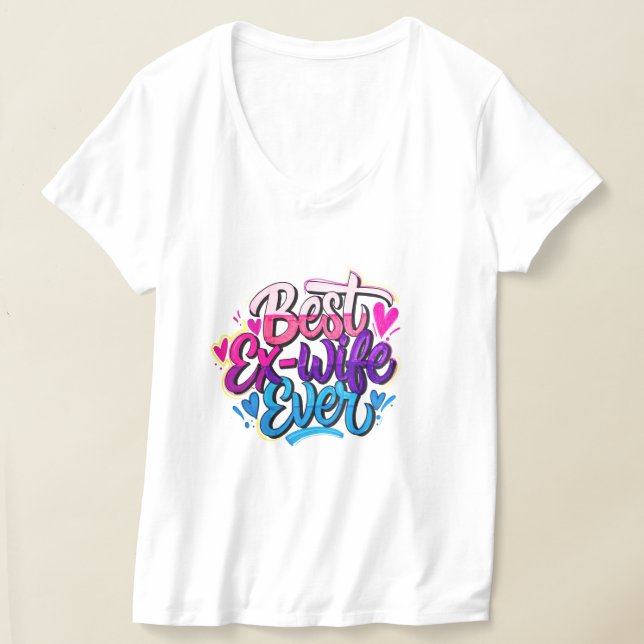 Beste Ex-Frau überhaupt (Stil 2) T-Shirt (Ablage )