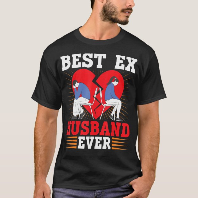 Beste Ex-Husband-Scheidung je T-Shirt (Vorderseite)