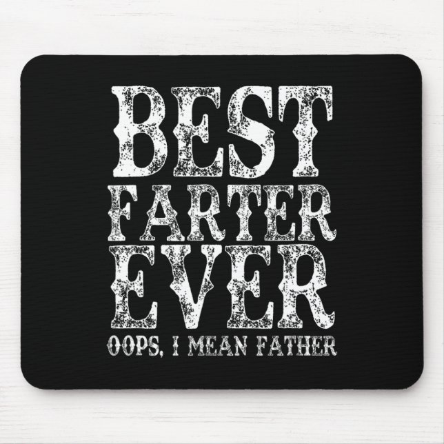 Beste Farter je Oops Ich Gemeine Vater Furz Funny  Mousepad (Vorne)