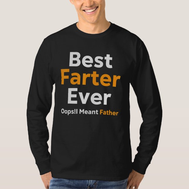 Beste Farter je Oops Ich meine Vater 8 T-Shirt (Vorderseite)