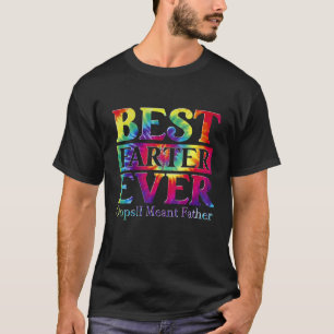 Beste Farter je Oops Ich meine Vater Väter Tag T-Shirt