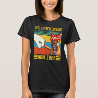 Beste französische Bulldog-Mama je toll für Mommy T-Shirt