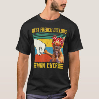Beste französische Bulldog-Mama je toll für Mommy T-Shirt