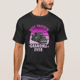 Beste Frauen Truckende Oma überhaupt LKW-Fahrer T-Shirt