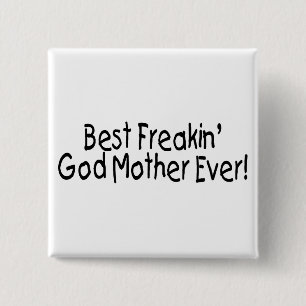 Beste Freakin Gott-Mutter überhaupt 2 Button