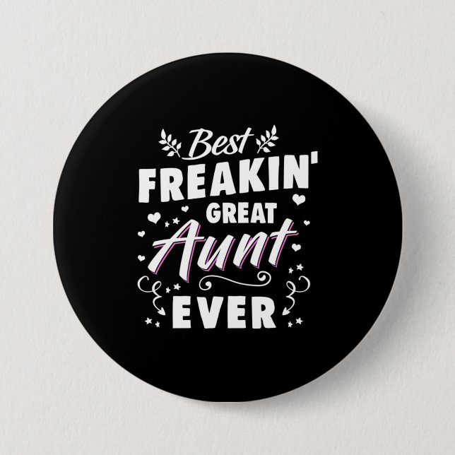 Beste Freakin Große Tante je Button (Vorderseite)