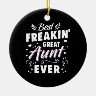 Beste Freakin Große Tante je Keramik Ornament
