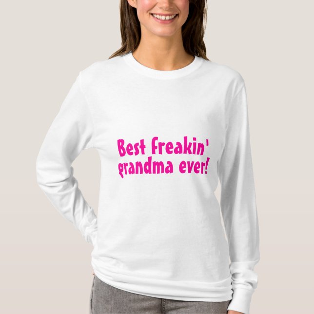 Beste Freakin Großmutter überhaupt (Rosa) T-Shirt (Vorderseite)