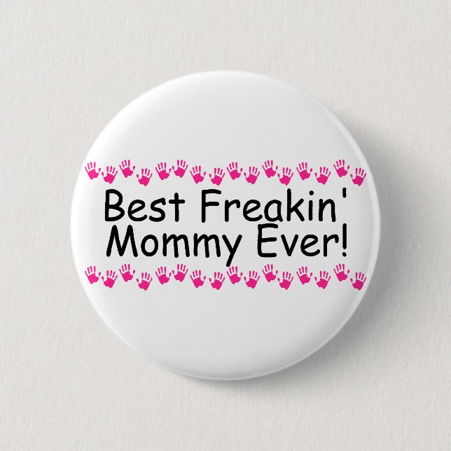 Beste Freakin Mama überhaupt Handprints Button (Vorderseite)