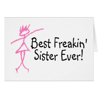 Beste Freakin Schwester überhaupt