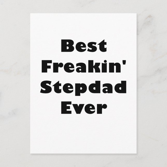 Beste Freakin Stepdad je Postkarte (Vorderseite)