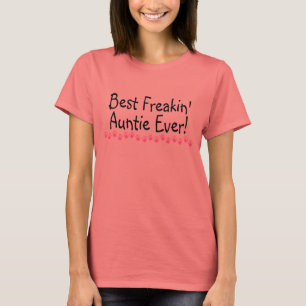 Beste Freakin Tante Every T-Shirt