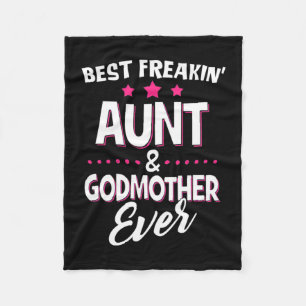 Beste Freakin Tante und Godmutter je Fleecedecke