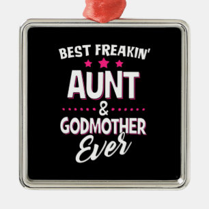 Beste Freakin Tante und Godmutter je Ornament Aus Metall