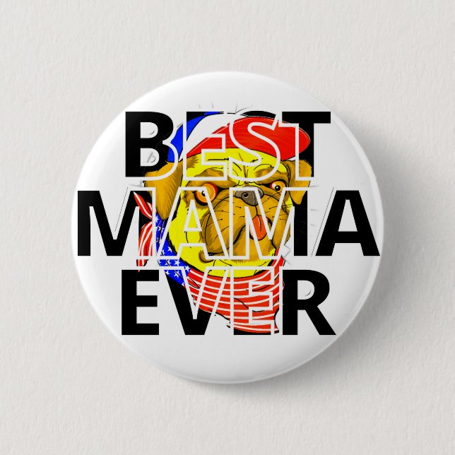 Beste freche Pug-Mama überhaupt auf der Welt Button (Vorderseite)