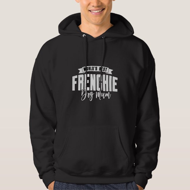 Beste Frenchie Dog Mum Hoodie (Vorderseite)