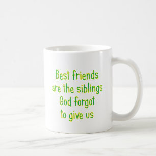 Beste Freunde sind die Geschwister Kaffeetasse