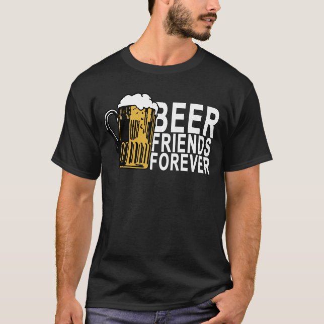BESTE FREUNDIN Bier-Freunde Forever.png T-Shirt (Vorderseite)