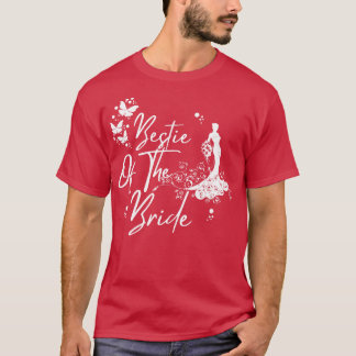 Beste Freundin der Braut Hochzeit Geschenk für bes T-Shirt