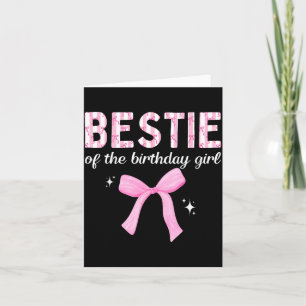 Beste Freundin der Geburtstagsfeier Coquette Bow F Karte