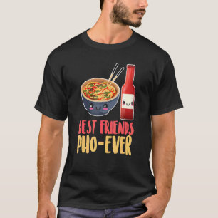 Beste Freundin Pho Ever Viet Essen Viet Küche Kult T-Shirt