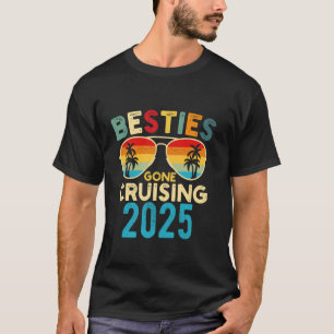 Beste Freundinnen gehen 2025 auf Kreuzfahrt Mädche T-Shirt