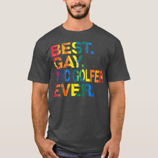 Beste Gay Disk Golfer je Gay Geschlechtergleichhei T-Shirt