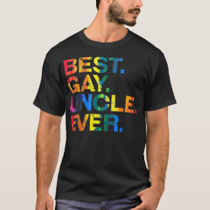 Beste Gay Uncle Ever Gay Gender Equality Funny T-Shirt