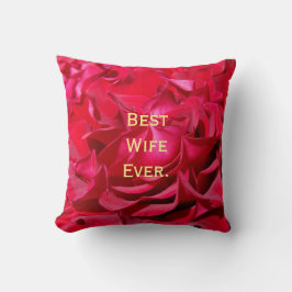 Beste Geschenke der Ehefrau überhaupt pillow Rose Kissen