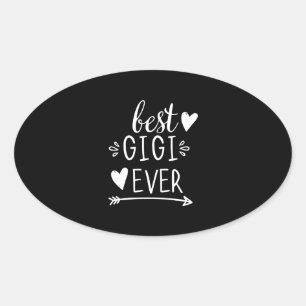 Beste Gigi je Großmutter Geschenke Grandma Gigi Lo Ovaler Aufkleber