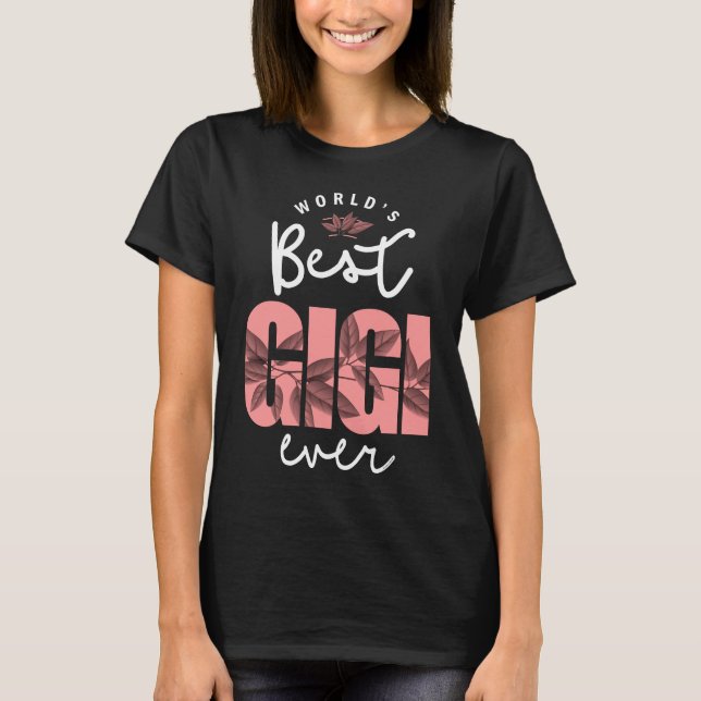 Beste Gigi je T-Shirt (Vorderseite)