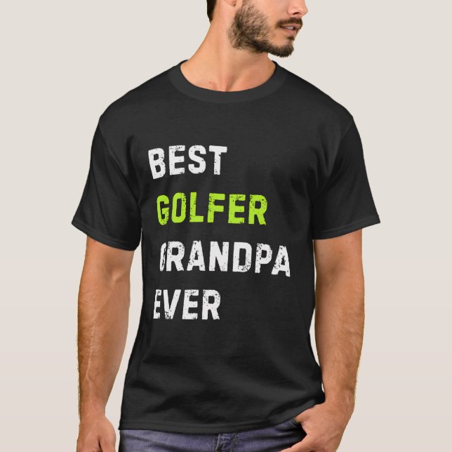 Beste Golfer Opa je - Golf Player Opa T-Shirt (Vorderseite)
