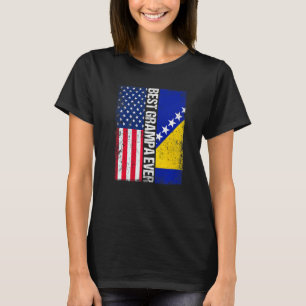 Beste Grampe für die Flagge der USA & Bosnien und T-Shirt