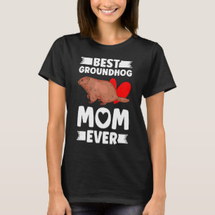 Beste Groundhog Mama je Marmot Groundhog Mama T-Shirt