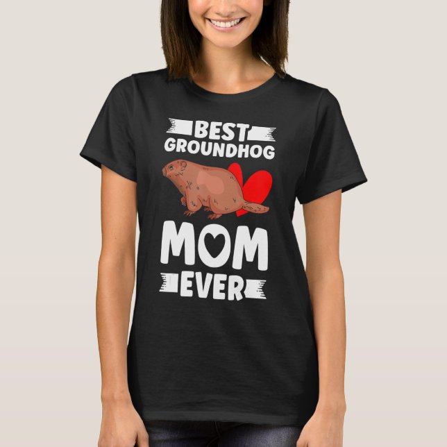 Beste Groundhog Mama je Marmot Groundhog Mama T-Shirt (Vorderseite)