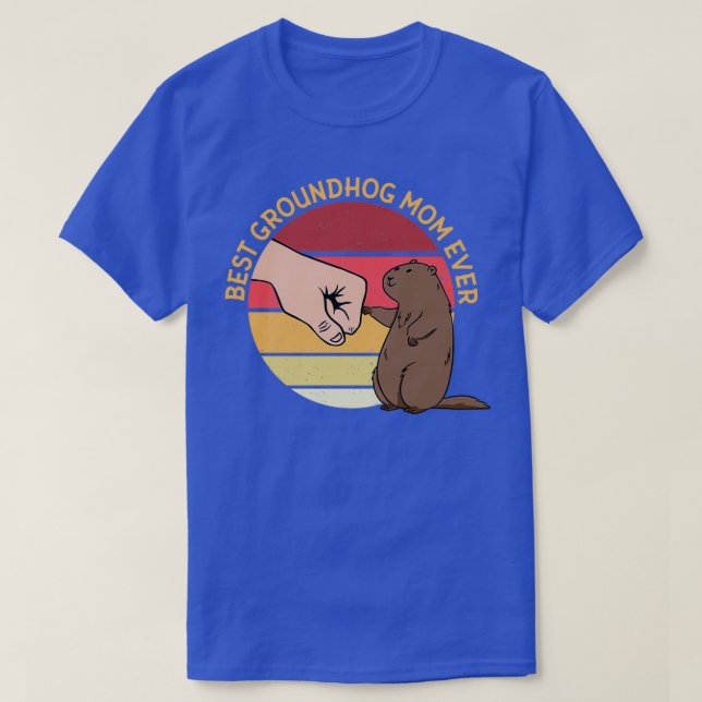 Beste Groundhog-Mama je T-Shirt (Design vorne)