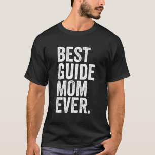 Beste Guide Mama je Beste Mütter Momma Frauen T-Shirt