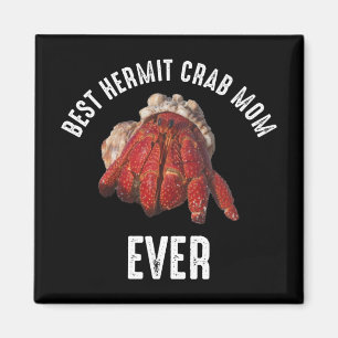 Beste Hermit Crab Mama je Magnet