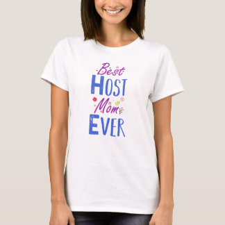 Beste Host-Mama je T - Shirt