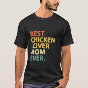 Beste Hühnerliebhaber-Mutter überhaupt Bauernhof N T-Shirt