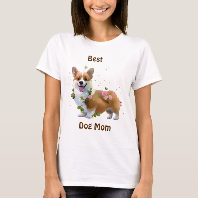 Beste Hunde Mama Corgi für eine positive Stimmung  T-Shirt (Vorderseite)