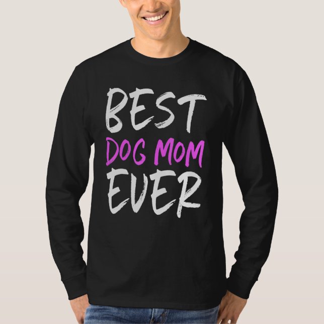 Beste Hunde-Mama je Cool T-Shirt (Vorderseite)
